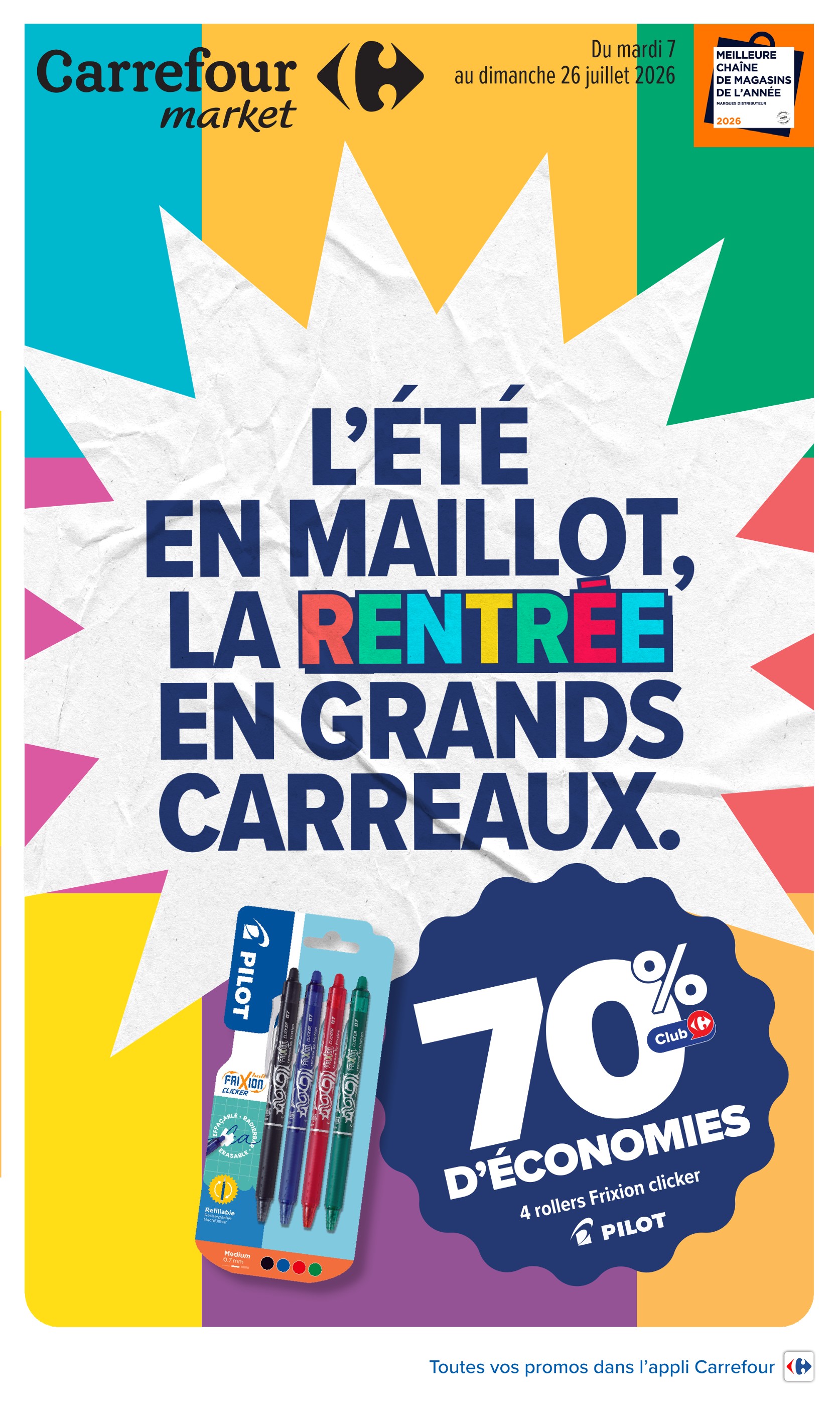 Prospectus Carrefour Market à Montierchaume: "L'ÉTÉ EN MAILLOT, LA RENTRÉE EN GRANDS CARREAUX.", 23} pages, 07/07/2026 - 26/07/2026